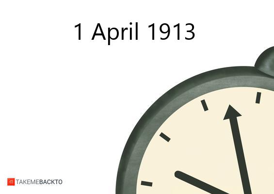 Tuesday April 1, 1913
