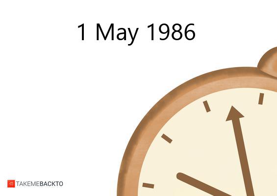 What happened on Thursday May 1, 1986 Thursday May 1, 1986