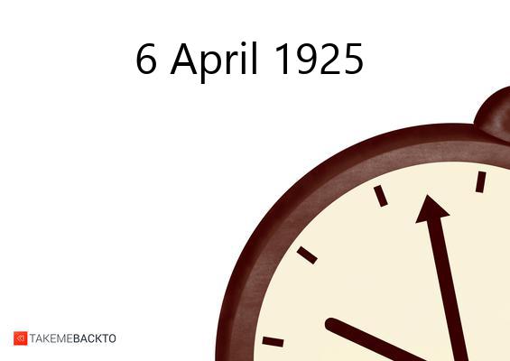 What happened on Monday April 6, 1925 Monday April 6, 1925