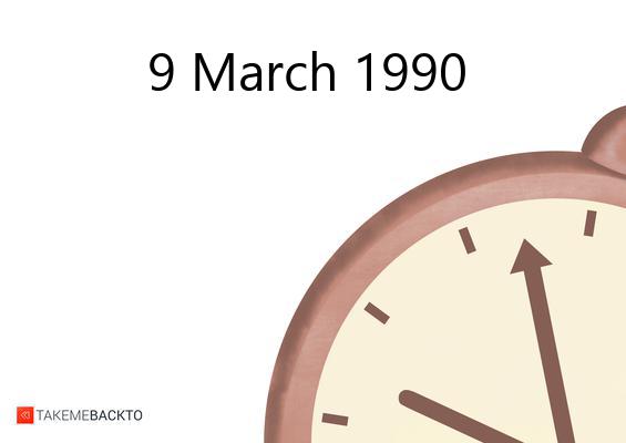 What happened on Friday March 9, 1990 Friday March 9, 1990
