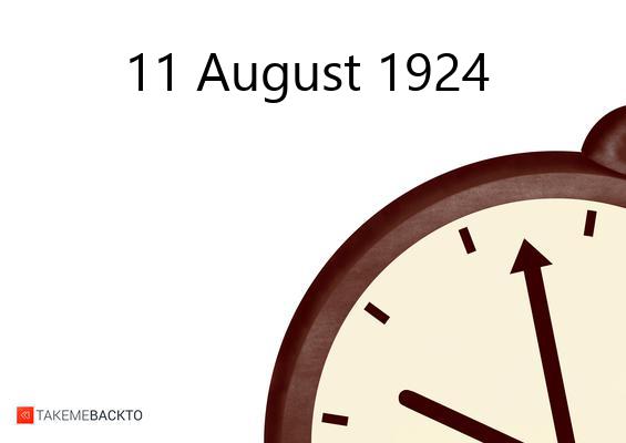 What happened on Monday August 11, 1924 Monday August 11, 1924