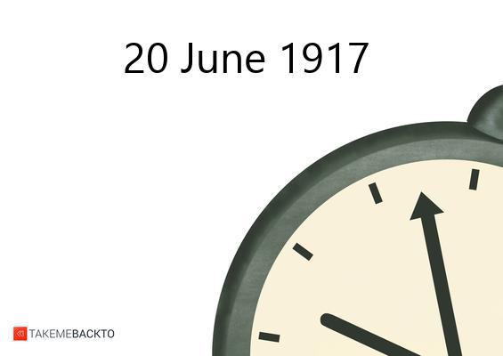 What happened on Wednesday June 20, 1917 Wednesday June 20, 1917