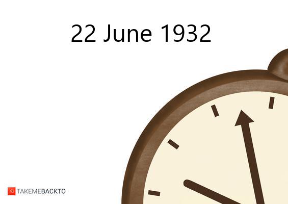 What happened on Wednesday June 22, 1932 Wednesday June 22, 1932