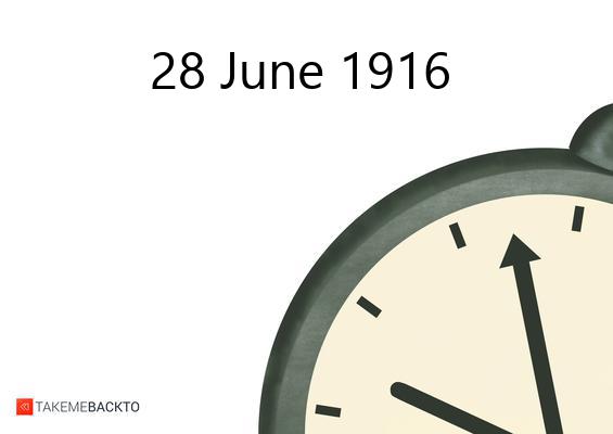What happened on Wednesday June 28, 1916 Wednesday June 28, 1916