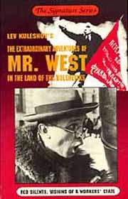 Le straordinarie avventure di mr. West nel paese dei bolscevichi Le straordinarie avventure di mr. West nel paese dei bolscevichi