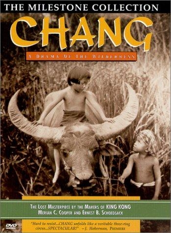 Chang: A Drama of the Wilderness Chang: A Drama of the Wilderness