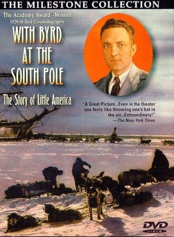 With Byrd at the South Pole With Byrd at the South Pole