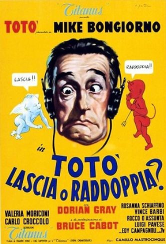 Totò lascia o raddoppia? Totò lascia o raddoppia?
