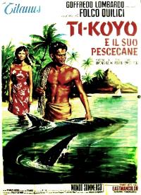 Ti-Koyo e il suo pescecane Ti-Koyo e il suo pescecane