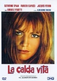 La calda vita
