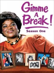 Gimme a Break! Gimme a Break!