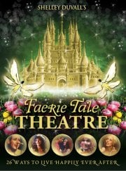 Faerie Tale Theatre