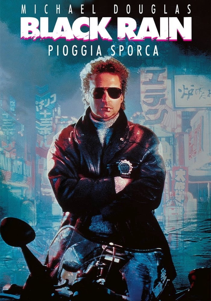 Black Rain - Pioggia sporca Black Rain - Pioggia sporca
