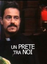 Un prete tra noi Un prete tra noi