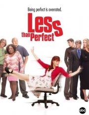Less Than Perfect Less Than Perfect