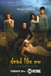 Dead Like Me Dead Like Me