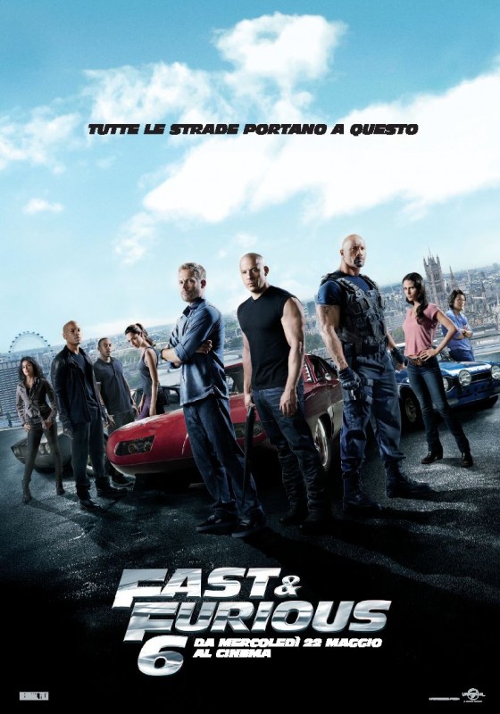 Fast & Furious 6 Fast & Furious 6