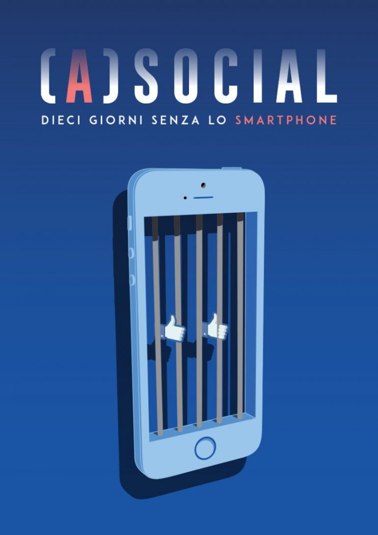 (A)social - 10 giorni senza lo smartphone (A)social - 10 giorni senza lo smartphone